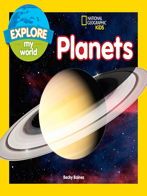 Title details for Explore My World Planets by Becky Baines - Available